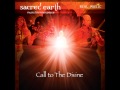 Real Music Album Sampler: Call To The Divine by Sacred Earth