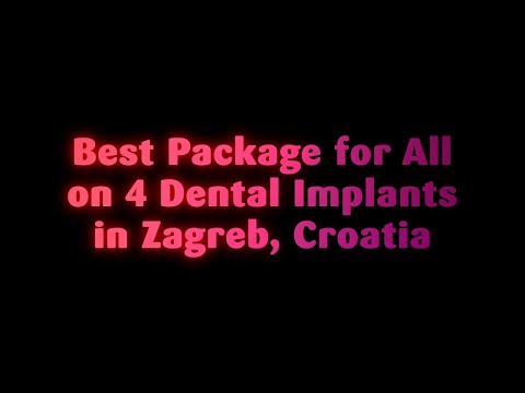 Best Package for All on 4 Dental Implants in Zagreb, Croatia