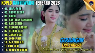 Download lagu GERAJAGAN - ANCUR LEBUR - ANGIN || Era Syaqira Full Album - Koplo Banyuwangi Terbaru On Trending mp3