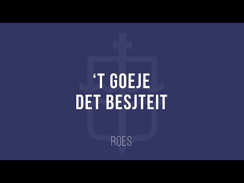 T Goeje Det Besjteit - ROES