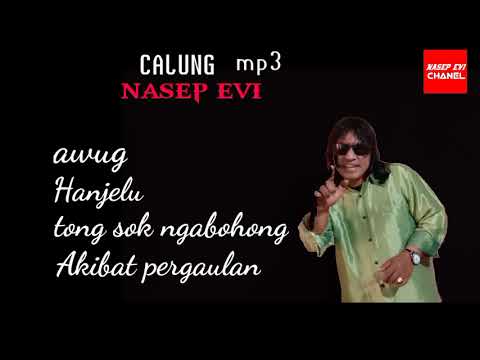 CALUNG FULL ALBUM .. MP3.  NASEP EVI.. AWUG