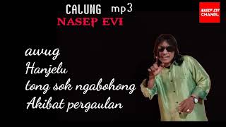 Download lagu CALUNG FULL ALBUM .. MP3. NASEP EVI.. AWUG mp3 Download lagu CALUNG FULL ALBUM .. MP3. NASEP EVI.. AWUG mp3