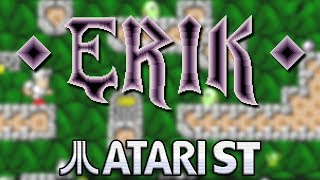 Erik - Quick Look - Atari ST