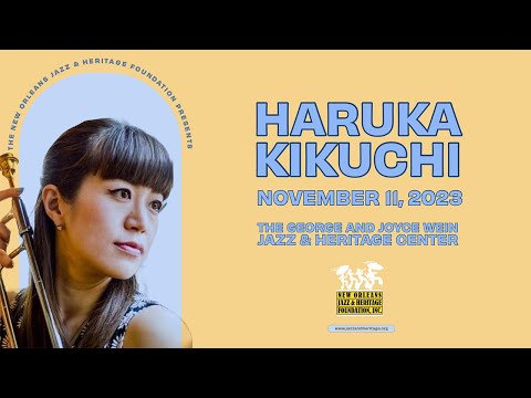 Jazz & Heritage Concert Series: Haruka Kikuchi