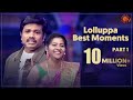 Lolluppa Best Moments 1 Madurai Muthu Anna Bharathi Adhavan Roja Nanjil Sampath Sun TV