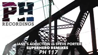 Jane's Addiction vs Steve Porter "Superhero Remixes"