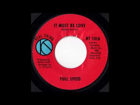 Full Speed - It Must Be Love [Real Thing] 1970 Sister Soul Funk 45