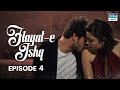 Hayat e Ishq | Episode 4 | Turkish Drama | Hande Ercel | TKD | Dramas Central | RA1O