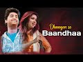 Arijit Singh Dhaagon Se Baandhaa Lyrics Raksha Bandhan Shreya Ghoshal Himesh Reshammiya