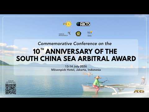 Opening Session: Commemorative Conference on the 10th Anniversary of the SCS Arbitral Award