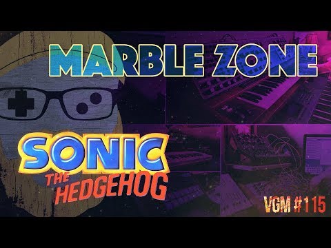 VGM #115: Marble Zone (Sonic the Hedgehog) Chill Synth-Wave Cover