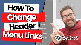 How To Change Links In Menus On Your WordPress Website