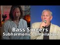 Bass singers subharmonic compilation [Bb1-B0]