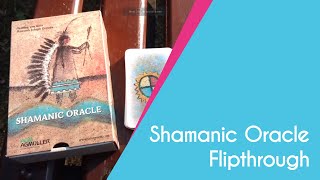 Shamanic Oracle Flip-through