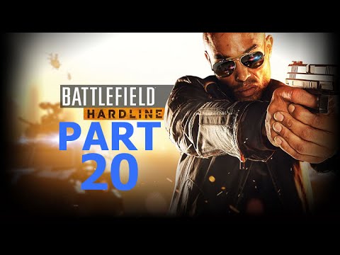 BattleField HardLine - Part 20 GERMAN BLIND {HD 1080P}{ PS4 }