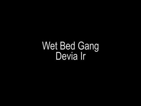 Wet Bed Gang - Devia Ir (Adilson VS Tony)