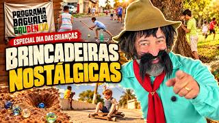 BRINCADEIRAS NOSTÁLGICAS | PROGRAMA BAGUAL DO GAUDÊNCIO
