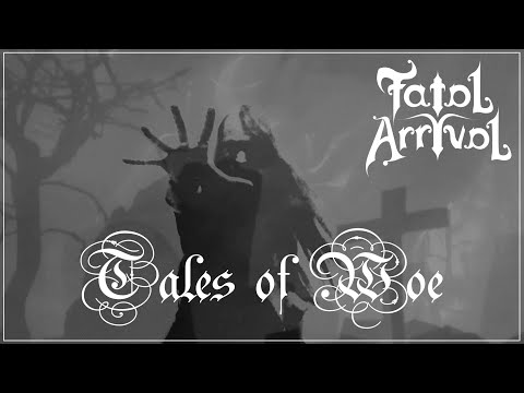 Fatal Arrival - "Tales Of Woe" (Official Shadow Graveyard Music Video)