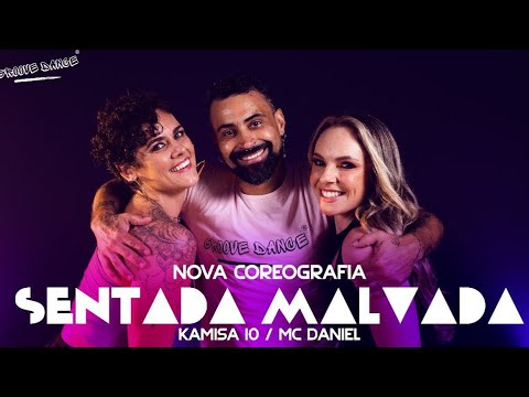 Sentada Malvada - Kamisa 10 - Mc Daniel /  Groove Dance