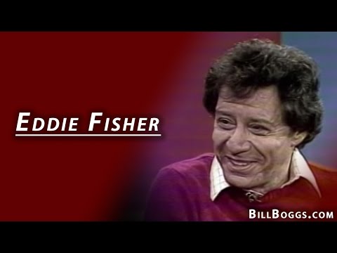 Eddie Fisher, father of Carrie Fisher, Interview with Bill Boggs