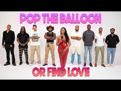 Ep 20: Pop The Balloon Or Find Love | With Arlette Amuli