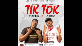 Venrick &amp; Ly&#39;Hans - Tik Tok (Official Audio)