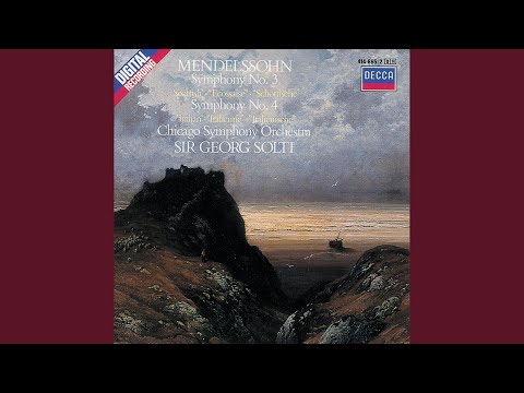 Mendelssohn: Symphony No. 3 In A Minor, Op. 56, MWV N 18 - "Scottish" - 4a. Allegro vivacissimo