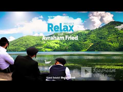 Project Relax 1 Avraham Fried - פרויקט רילקס 1 אברהם פריד
