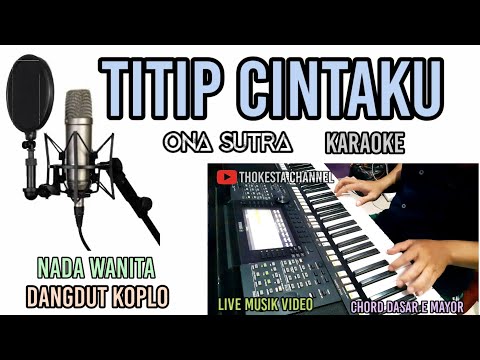 TITIP CINTAKU KARAOKE DANGDUT KOPLO NADA WANITA