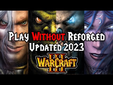 How To Get Classic WarCraft 3 Back (Revert From Reforged) - Updated 2023!