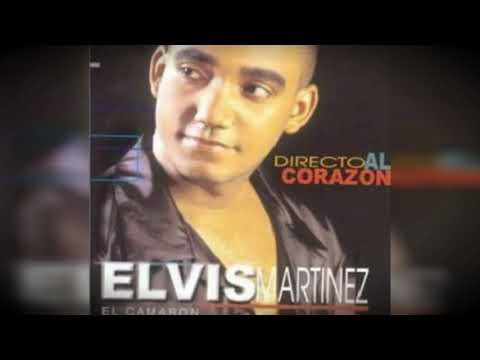 Elvis Martinez - Directo Al Corazon (Audio Oficial) álbum Musical Directo Al Corazon - 1999