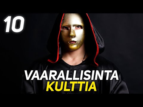10 VAARALLISINTA MAAILMANLOPUN KULTTIA