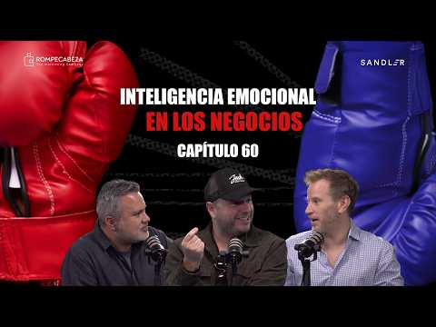 Inteligencia emocional en los negocios | Cap. 60 | El Ring de las Ventas
