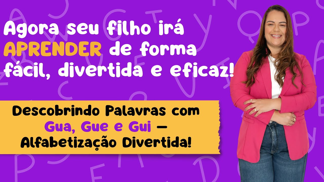 Watch Now Palavras com Gua, Gue e Gui - Alfabetização - Palavras com Gua, Gue e Gui - Alfabetização -