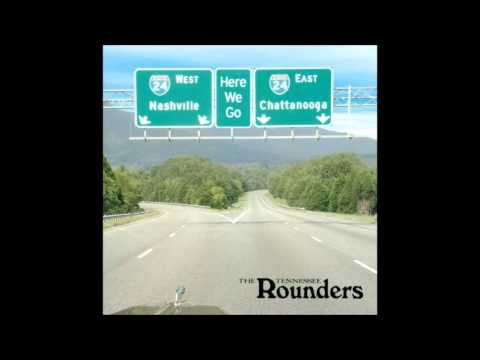 Tennessee Rounders - Long Gone