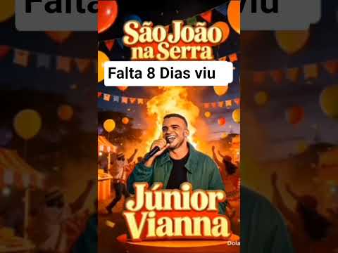 Falta 8 Dias para Show de Júnior Vianna em Araruna PB