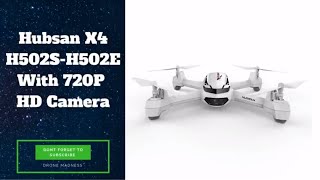 Hubsan X4 H502S-H502E Quadcopters