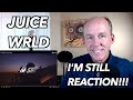 PSYCHOTHERAPIST REACTS To Juice Wrld I M Still