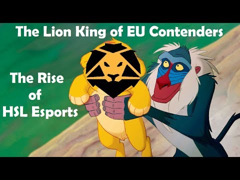 The Lion King of EU Contenders | The Rise of HSL Esports