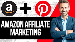 How to Promote Amazon Affiliate Links on Pinterest | Amazon Affiliate Marketing on Pinterest 2024