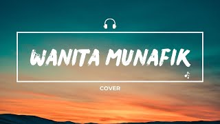 Download lagu WANITA MUNAFIK | SEJEDEWE | 3PEMUDA BERBAHAYA | SALLSA BINTAN | COVER & LIRIK mp3
