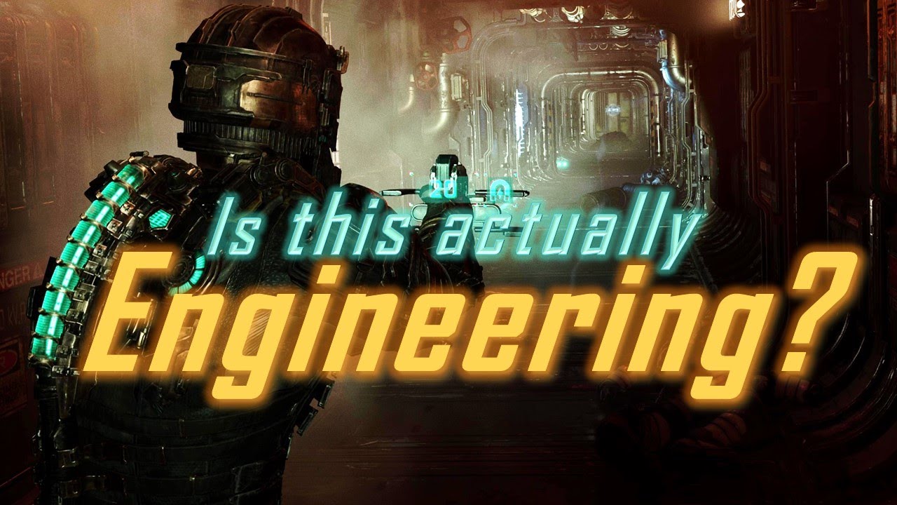 Is Dead Space "Realistic"? - An Engineer's Review