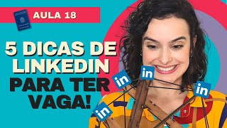 5 DICAS PARA TURBINAR SEU PERFIL NO LINKEDIN #curriculo #linkedin #canalfuturana