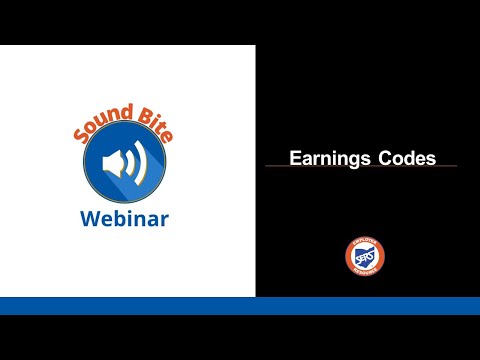 Sound Bite Webinar: Earnings Codes