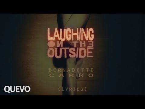 bernadette carrol - laughing on the outside lyrics