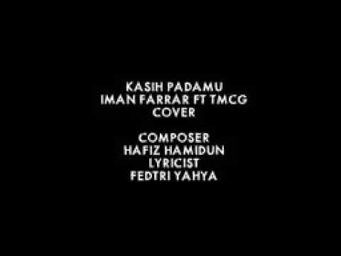 Kasih padamu, lirik | iman farrar cover .sholawat merdu