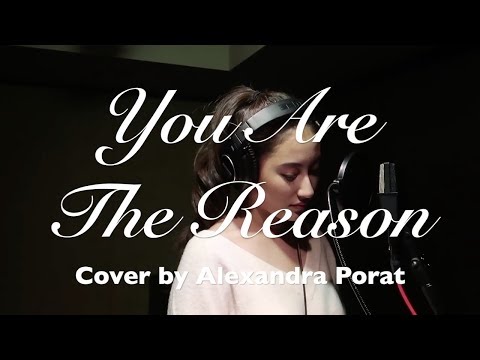 You Are The Reason - Cover by Alexandra Porat with Lyrics