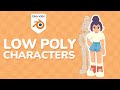 Creating Stylized Low Poly Characters In Blender