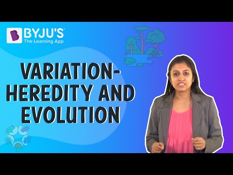 Variation - Heredity and Evolution