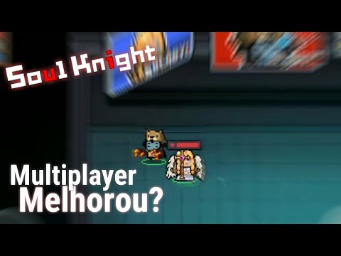Testei O 'Novo' Multiplayer - Soul Knight